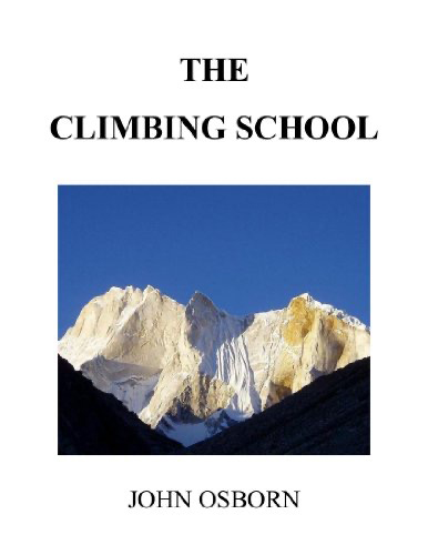The cover of the Climbing School by John Osborn.