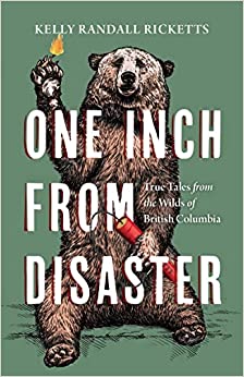 The cover of One Inch from Disaster by Kelly RIcketts.
