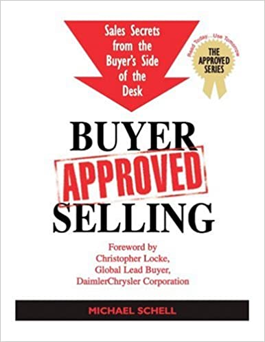 The cover of Buyer-Approved Selling by Michael Schell