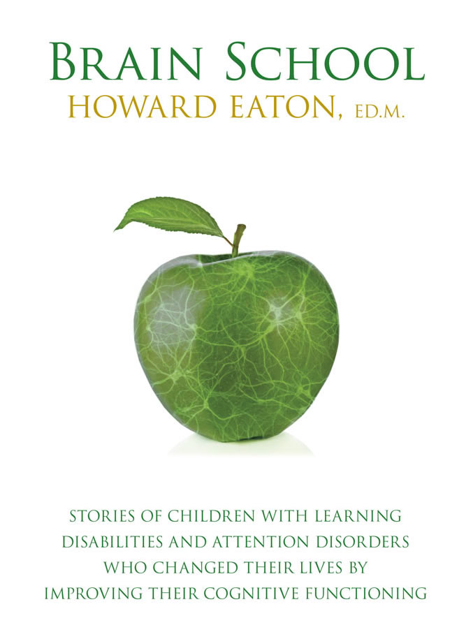 The cover of the book Brain School by Howard Eaton