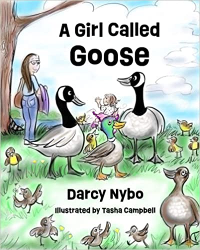 The cover of A Girl Called Goose by Darcy Nybo