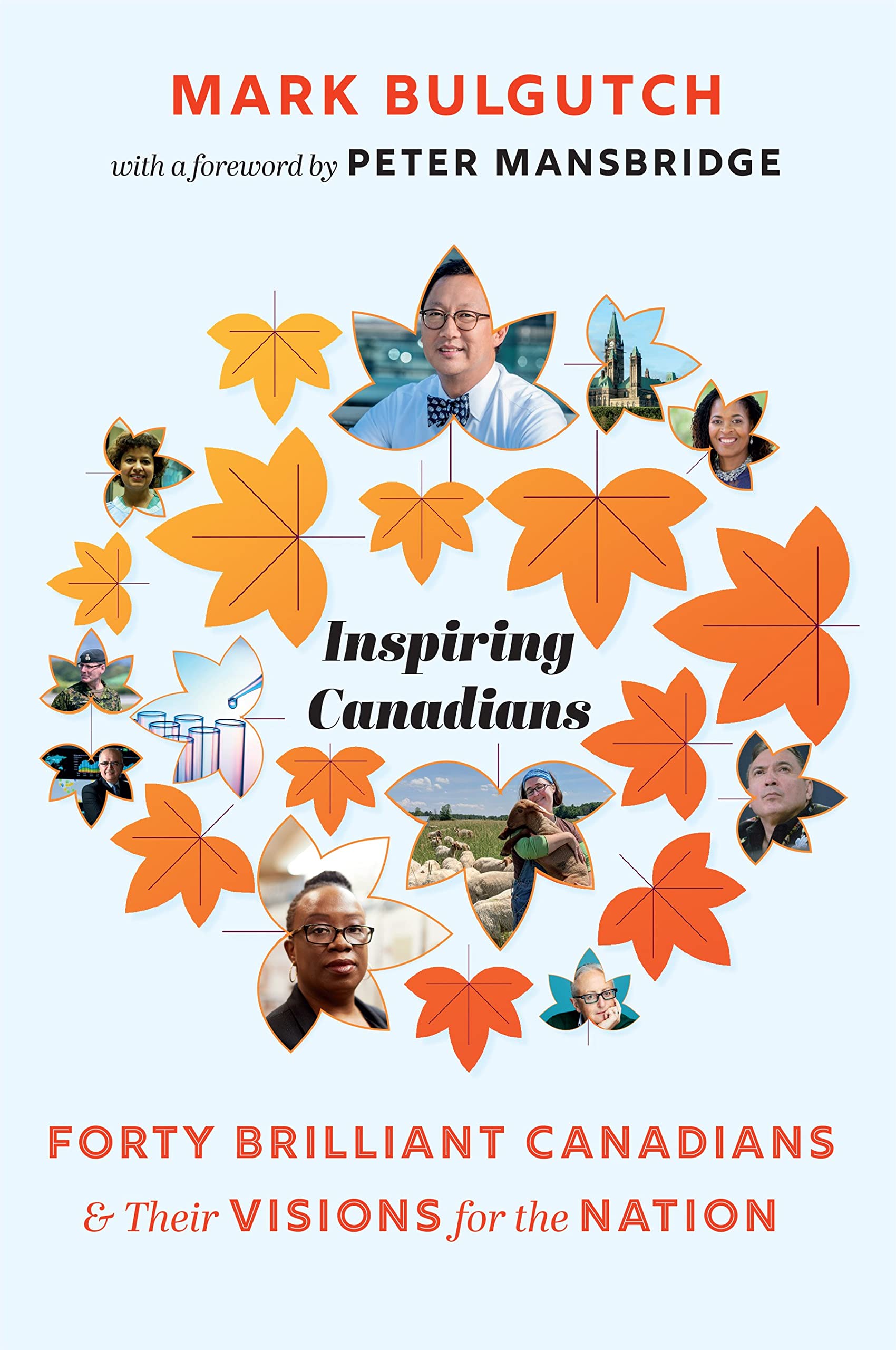 The cover of Inspiring Canadians by Mark Bulgutch.