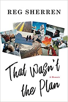 The cover of That Wasn't the Plan by Reg Sherren