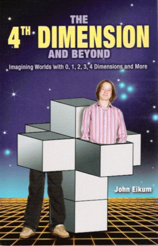 The cover of the 4th Dimension and Beyond by John Eikum