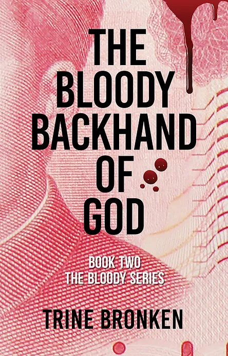 The cover of the Bloody Backhand of God by Trine Bronken
