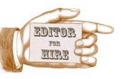 A hand pointing and holding a sign that says "Editor for hire"