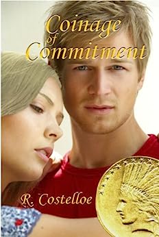 The cover of Coinage of Commitment by Robert J. Costelloe