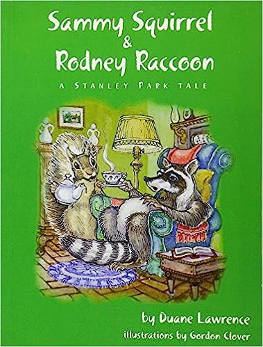 The cover of Sammy Squirrel & Rodney Raccoon by Duane Lawrence