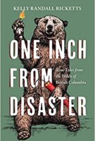 The cover of One Inch from Disaster by Kelly RIcketts.